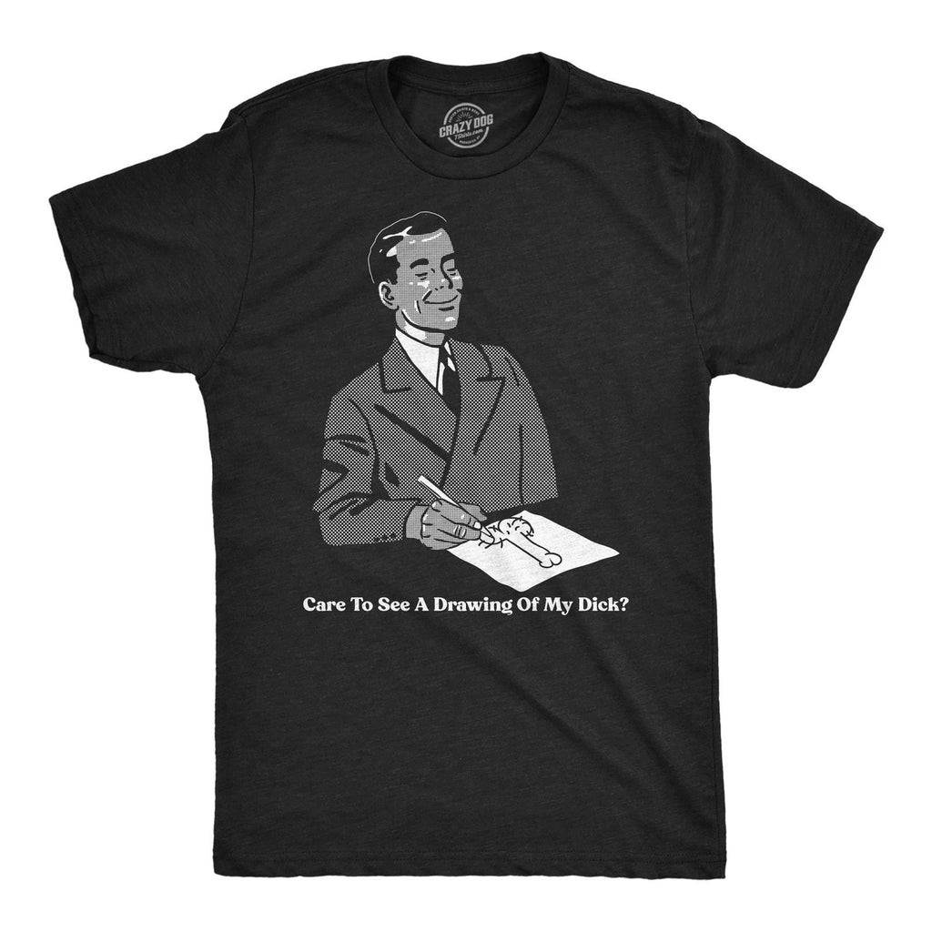 Mens Funny T Shirts Care to See A Drawing Of My  Sarcastic Graphic Novelty
