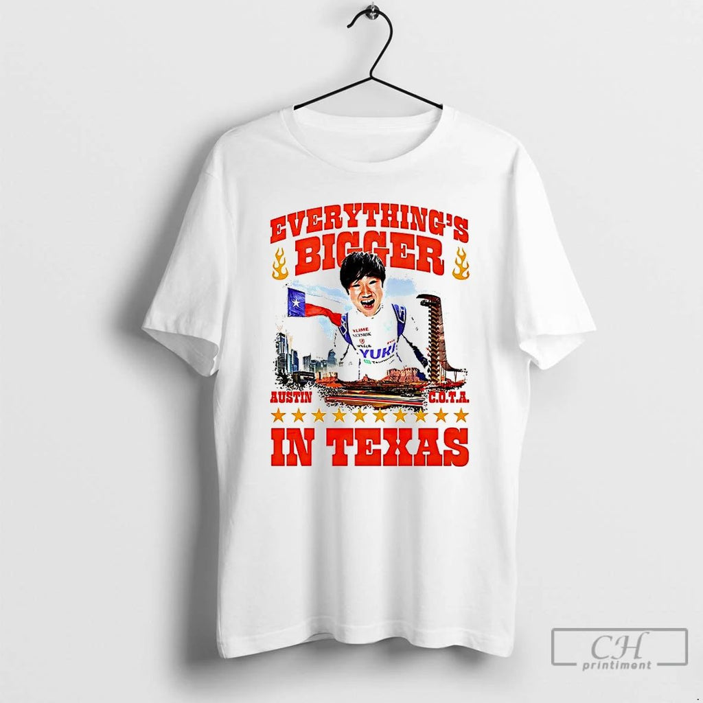 Classic Tsunoda Yuki Everythings Bigger In Texas Austin T Shirts