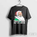 Classic Santa Thicc Like Ol Saint Nick Christmas T Shirts