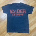 Vader Is Coming Look Busy T-shirt  Small Adult