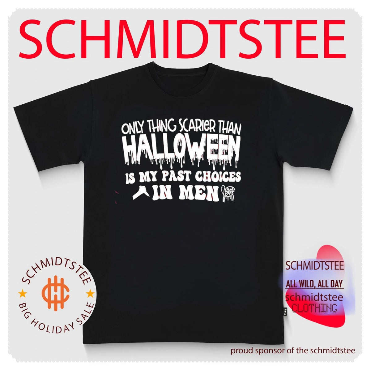 Only Thing Scarier Than Halloween Is My Past Choices in Men shirt
