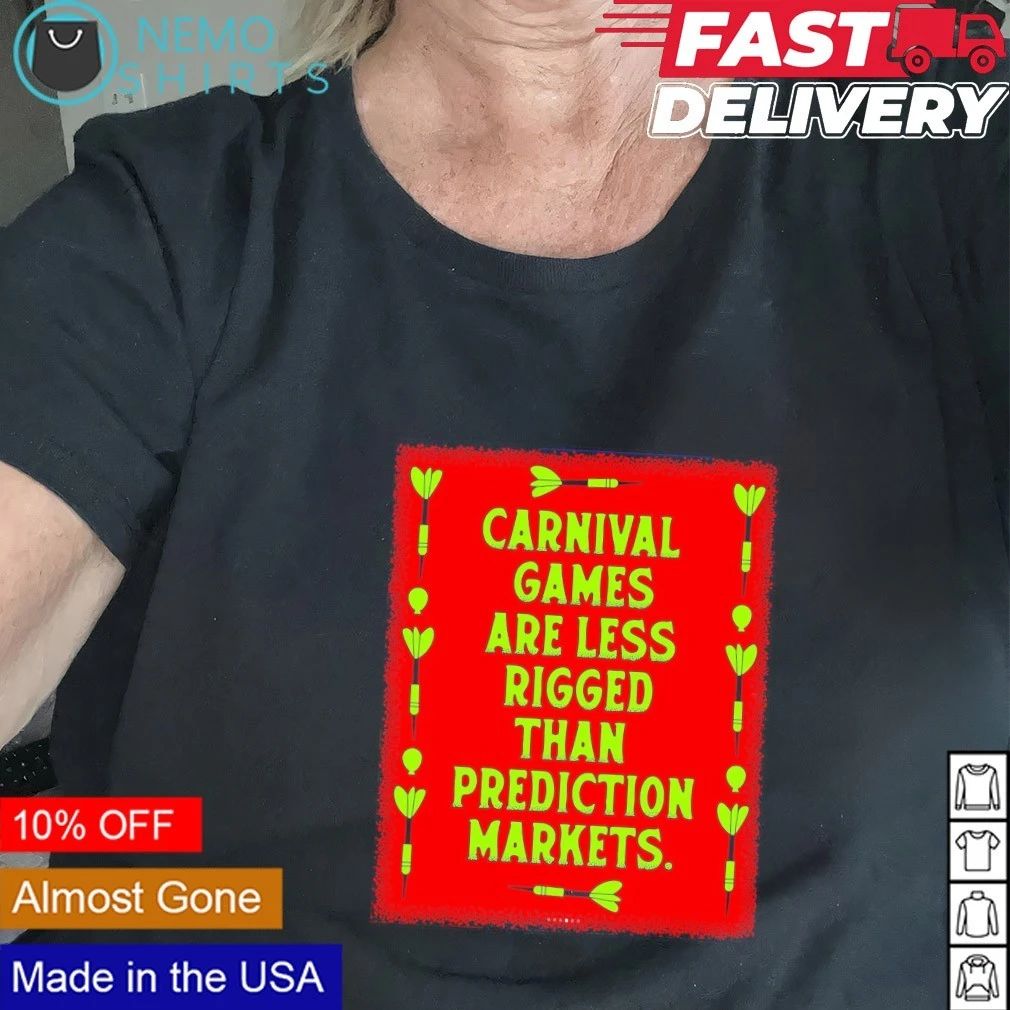Oklahoma State Fair Carnival Games Are Less Rigged Than Prediction Markets shirt