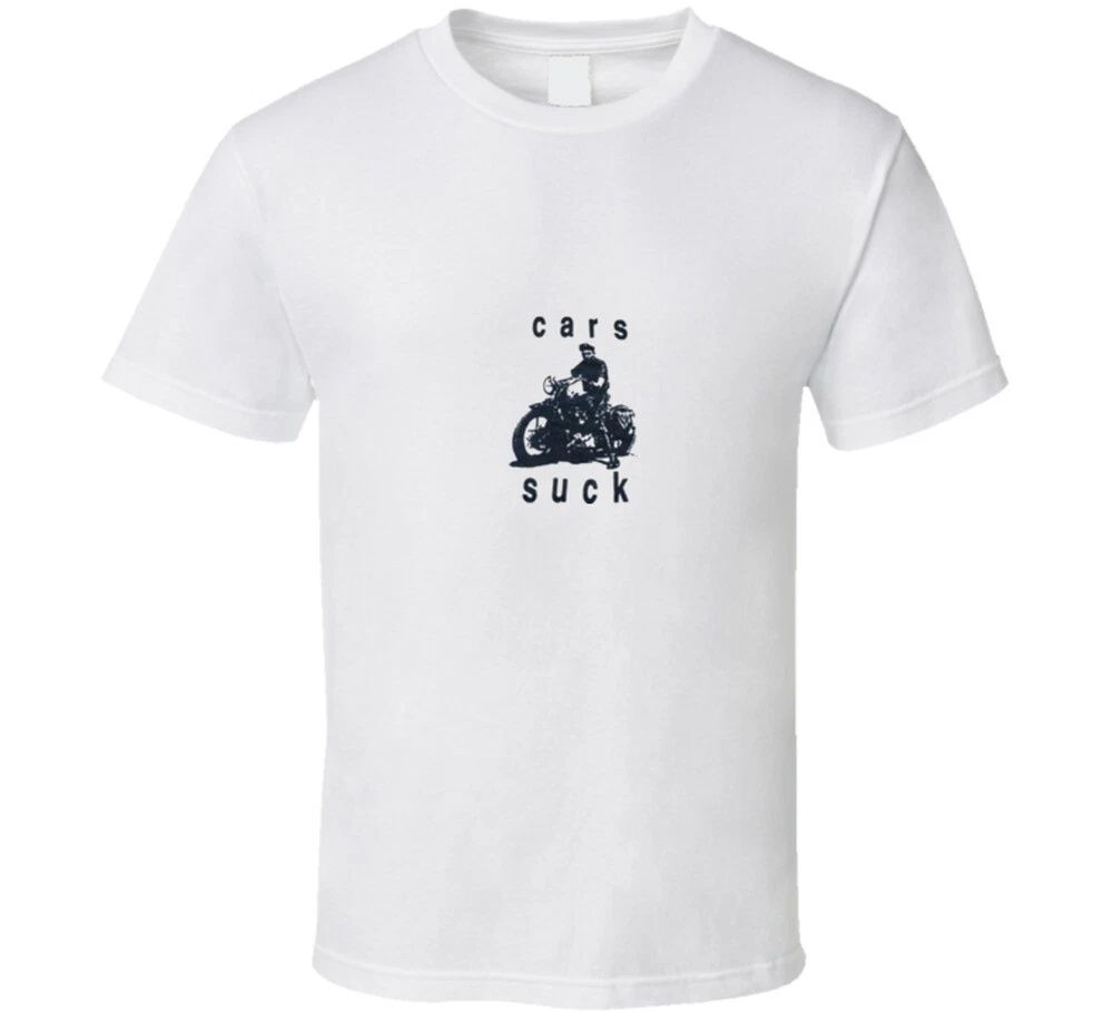 Cars Suck Motorcycle T Shirt