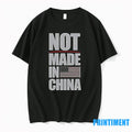 Not Made In China Tshirts Sweater