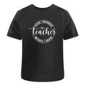'Teacher Motivational Quote' Unisex T-Shirt -  100% Cotton (S-XXL) (TA051773)