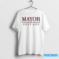 Mayor Of Titty City Political Tshirts Sweater