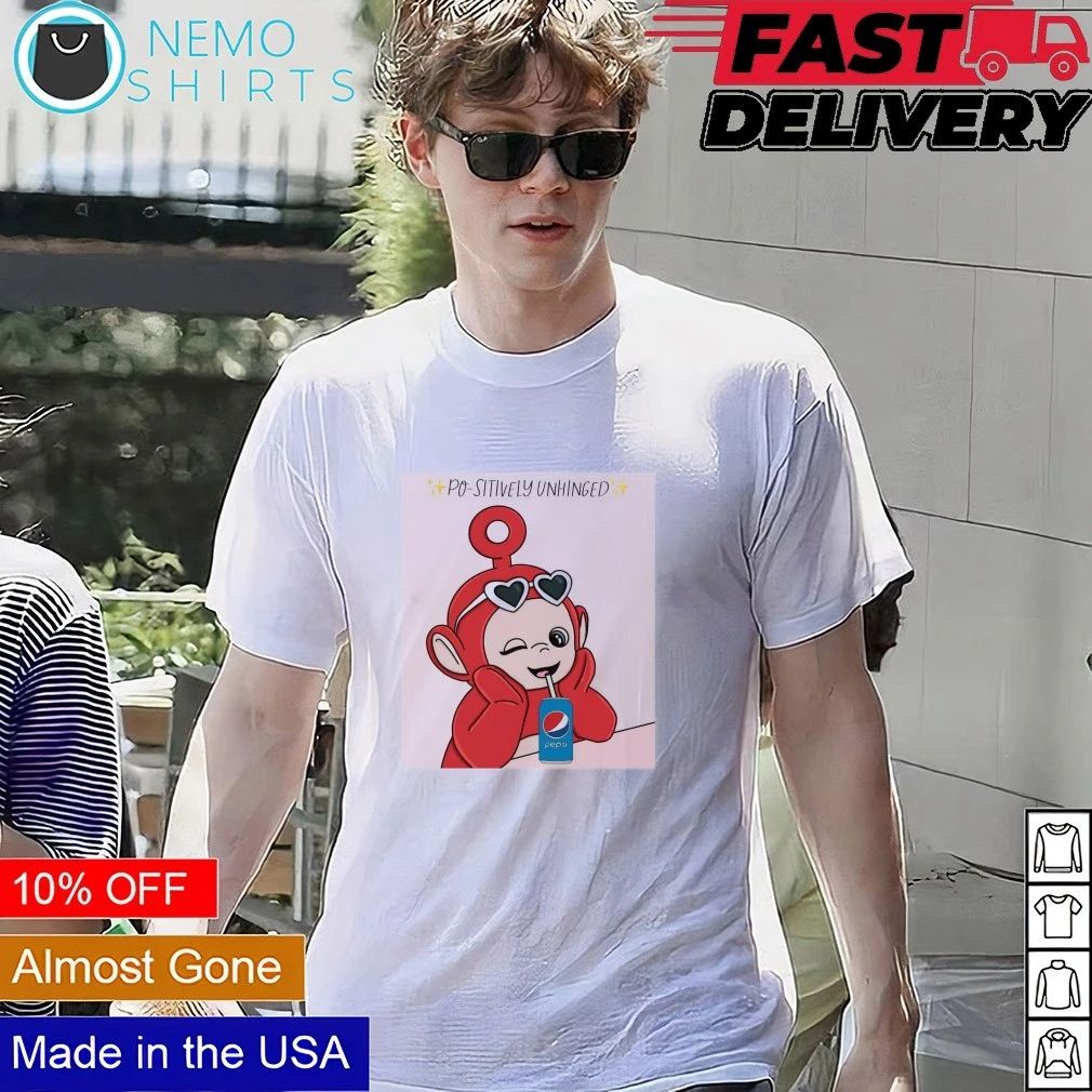 Po-sitively Unhinged Teletubby Drinking Pepsi shirt