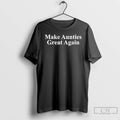 Premium Chimake Aunties Great Again T Shirts