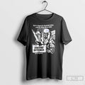 Premium Doctor Butcher He Is Depraved Homicidal Killer T Shirts