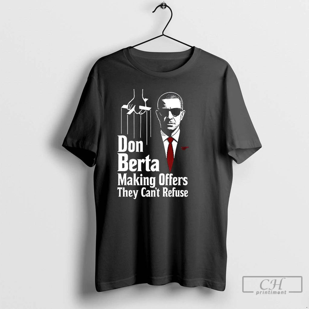 Premium Gunners Arsenal Don Berta Making Offers They Cant Refuse T Shirts
