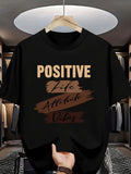 Men's Motivational Workout T-Shirt - Positive Life Attitude Vibes Graphic Tee -