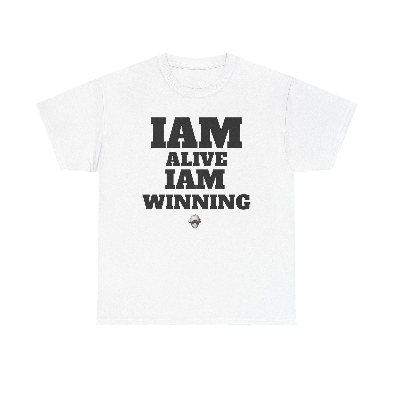 "IAM ALIVE IAM WINNING" Motivational Quote Unisex Tee, Cotton Tee.