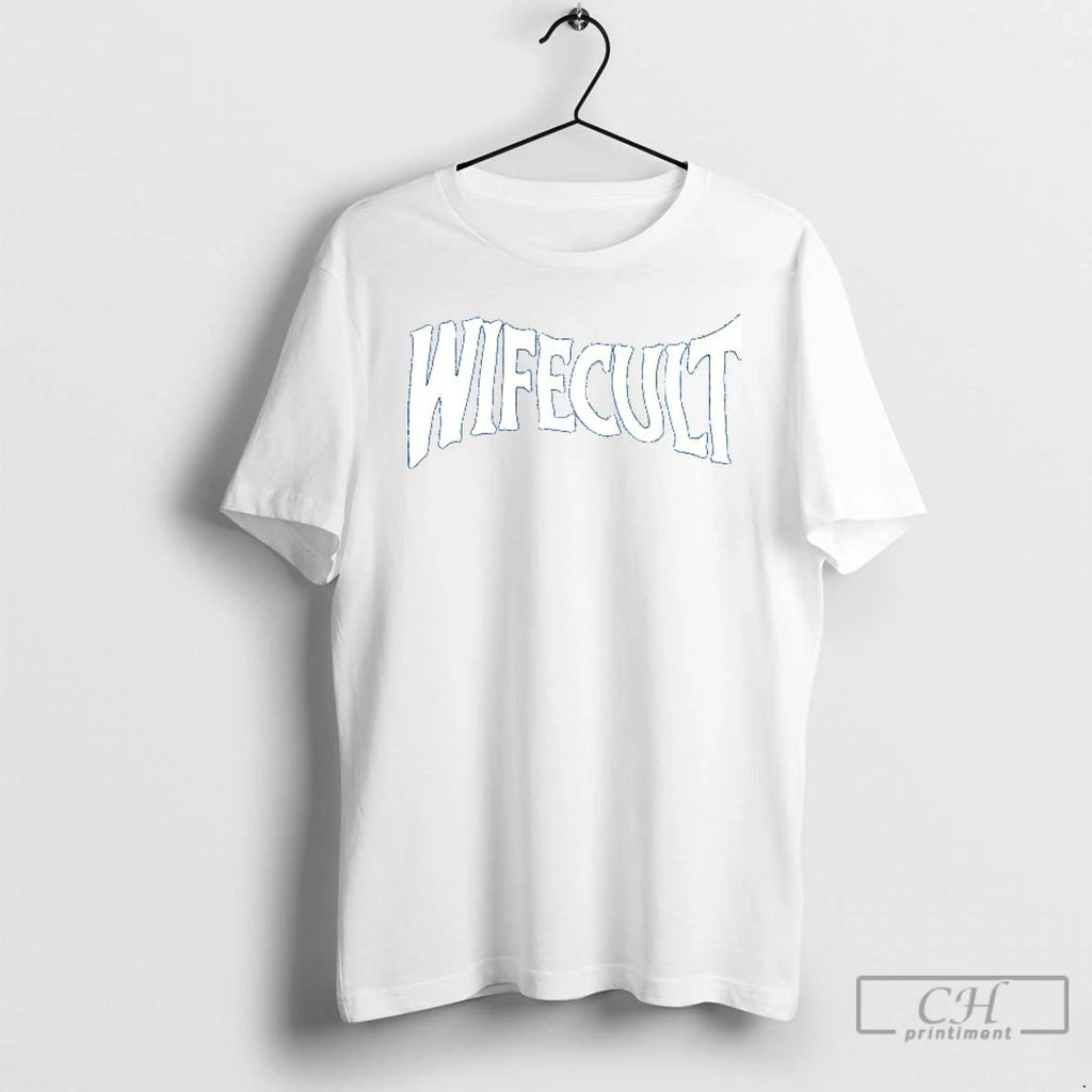 Premium Wife Cult Ceramic Ceramic And Classic Dad Cap T Shirts
