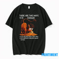 Funny Horse There Are Two Ways To Be Fooled Is To Believe What Isnt True