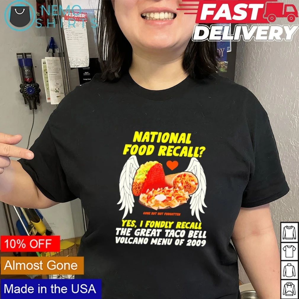Taco Bell Volcano Menu of 2009 Gone but Not Forgotten shirt