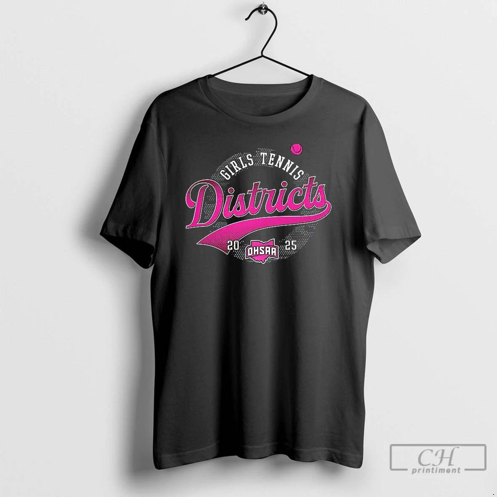 Classic 2025 Ohsaa Girls Tennis Districts T Shirts