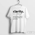 Classic Clarity Noun Meaning When Your Brain Finally Wipes Its Glasses Mens White Tee