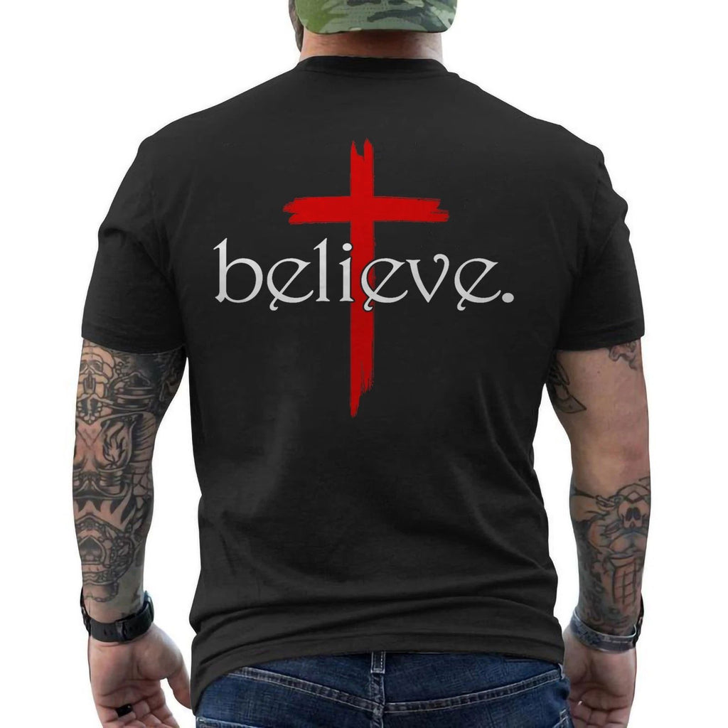 Believe In Cross Jesus Christ Christian Sayings Bible Faith God ON BACK Tee