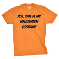 This Is My Halloween Costume T Shirt Funny Fake Parody Text Joke Tee