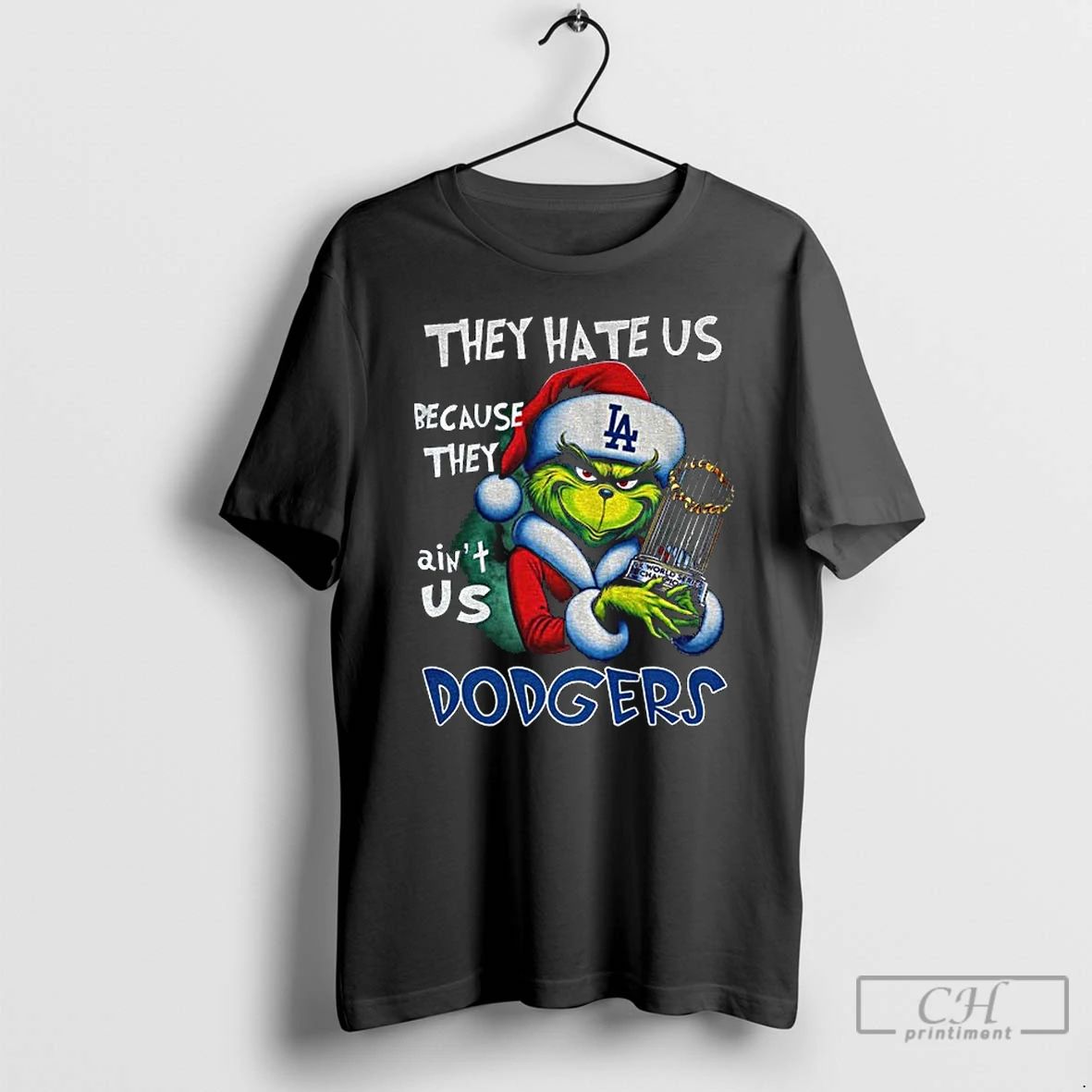 Classic Grinch Santa Dodgers World Series Champions Trophy They Hate Us Because They Aint Us