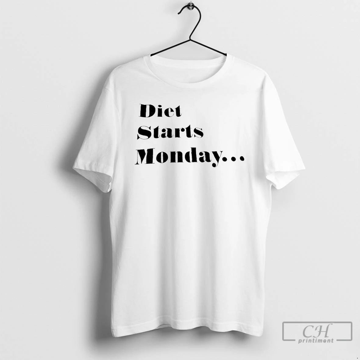Classic Diet Starts Monday T Shirts