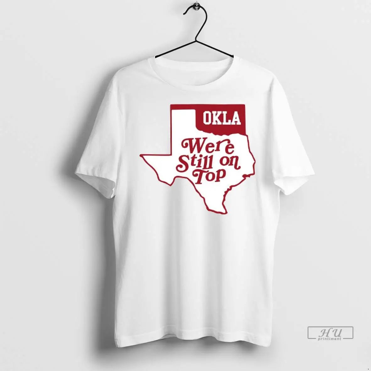 Officials Okla Were Still On Top Map T Shirts