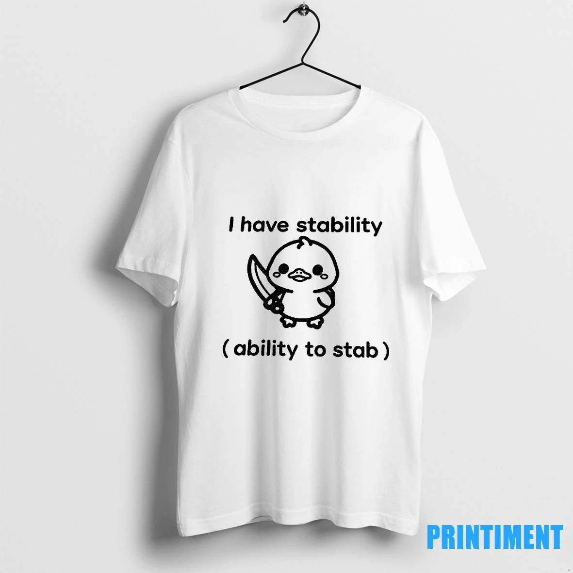 Cute Duck Holding Knife I Have Stability Ability To Stab Tshirts Sweater
