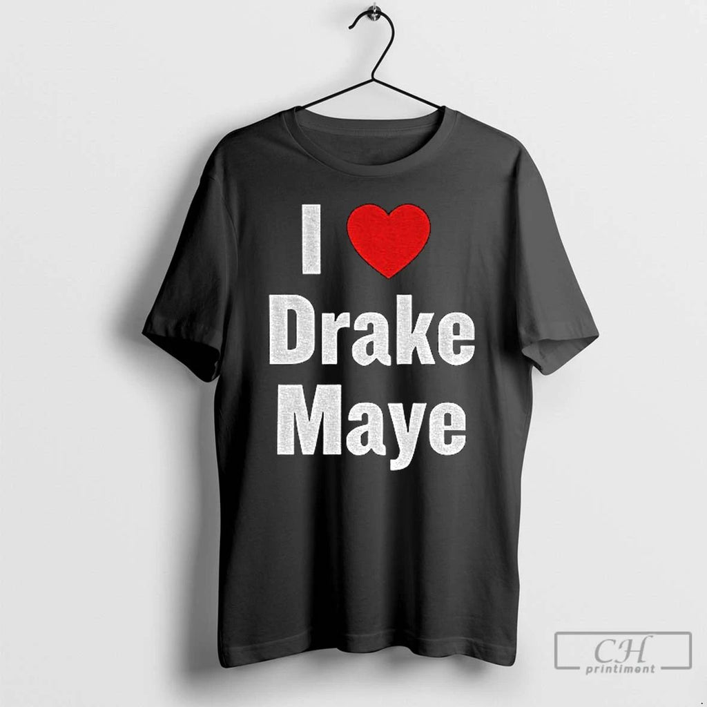 Classic I Love Drake Maye Drake Maye Football T Shirts