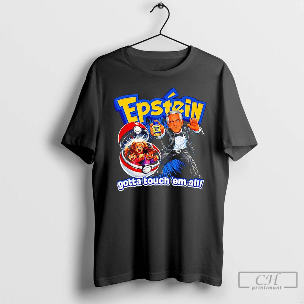 Classic Epstein Gotta Touch Em All Meme