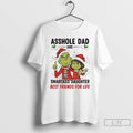 Premium Grinch Asshole Dad Smartass Daughter Best Friends For Life Christmas T Shirts