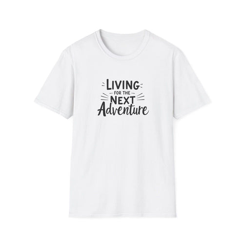Adventure Flow Living for the Next Adventure T-Shirt | Outdoor Travel Tee