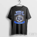 Classic Texas Am Aggies World Freedom Day T Shirts