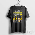 Classic Yes Im Old But I Saw Michigan Wolverines Greatness Signature T Shirts