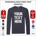 Personalised Fruit of the Loom Mens T Original Custom Printed Long Sleeve TShirt