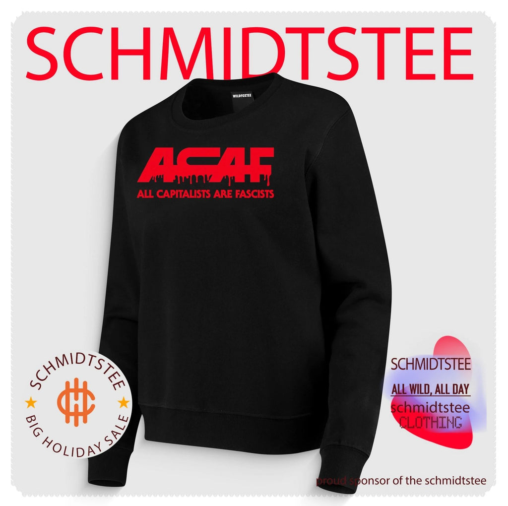 Acaf All Capitalists Are Fascists anti-capitalism shirt