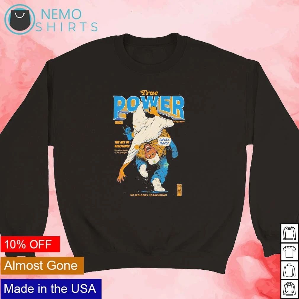 True Power Magazine No 08 The Art of Resistance Suplex Mofo shirt