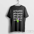 Classic Glepzilla Azskadebi Yeboyabsk Yebiyabuzi Soliyoiyosali Carr Ribo T Shirts
