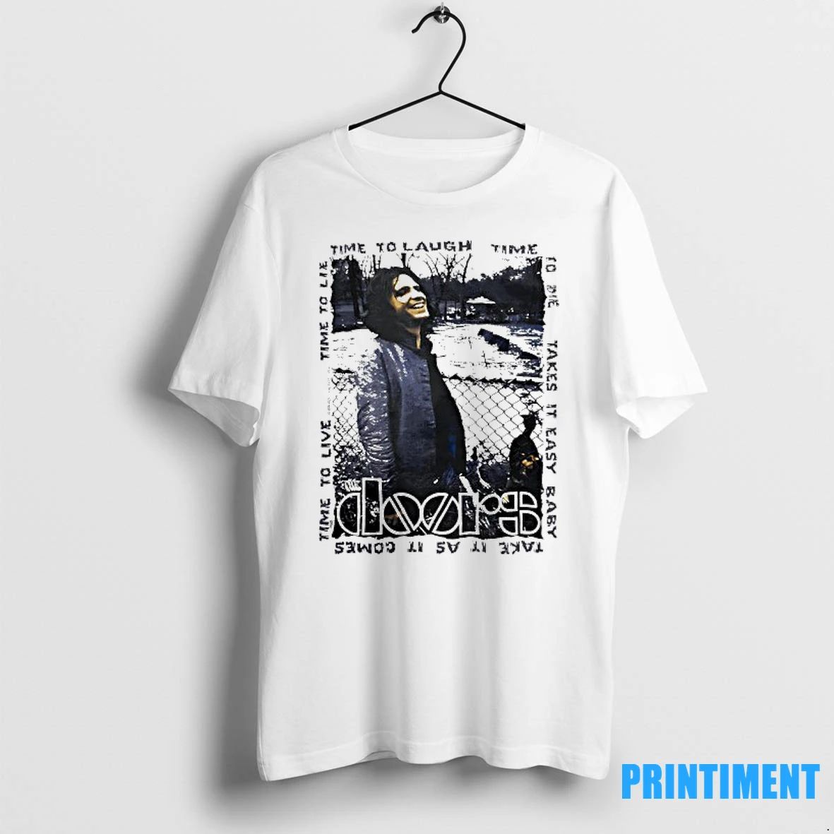 Jim Morrison Take It As It Comes Time To Laugh Time To Die Take It