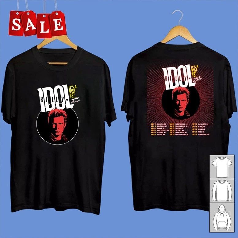 New Billy Idol IT'S A NICE DAY TO AGAIN 2026  Unisex S-5XL Shirt MM236