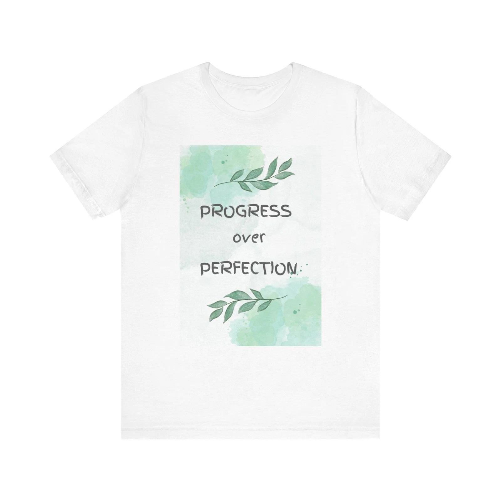 Motivational Shirt - Progress over Perfection (Leaf Design)
