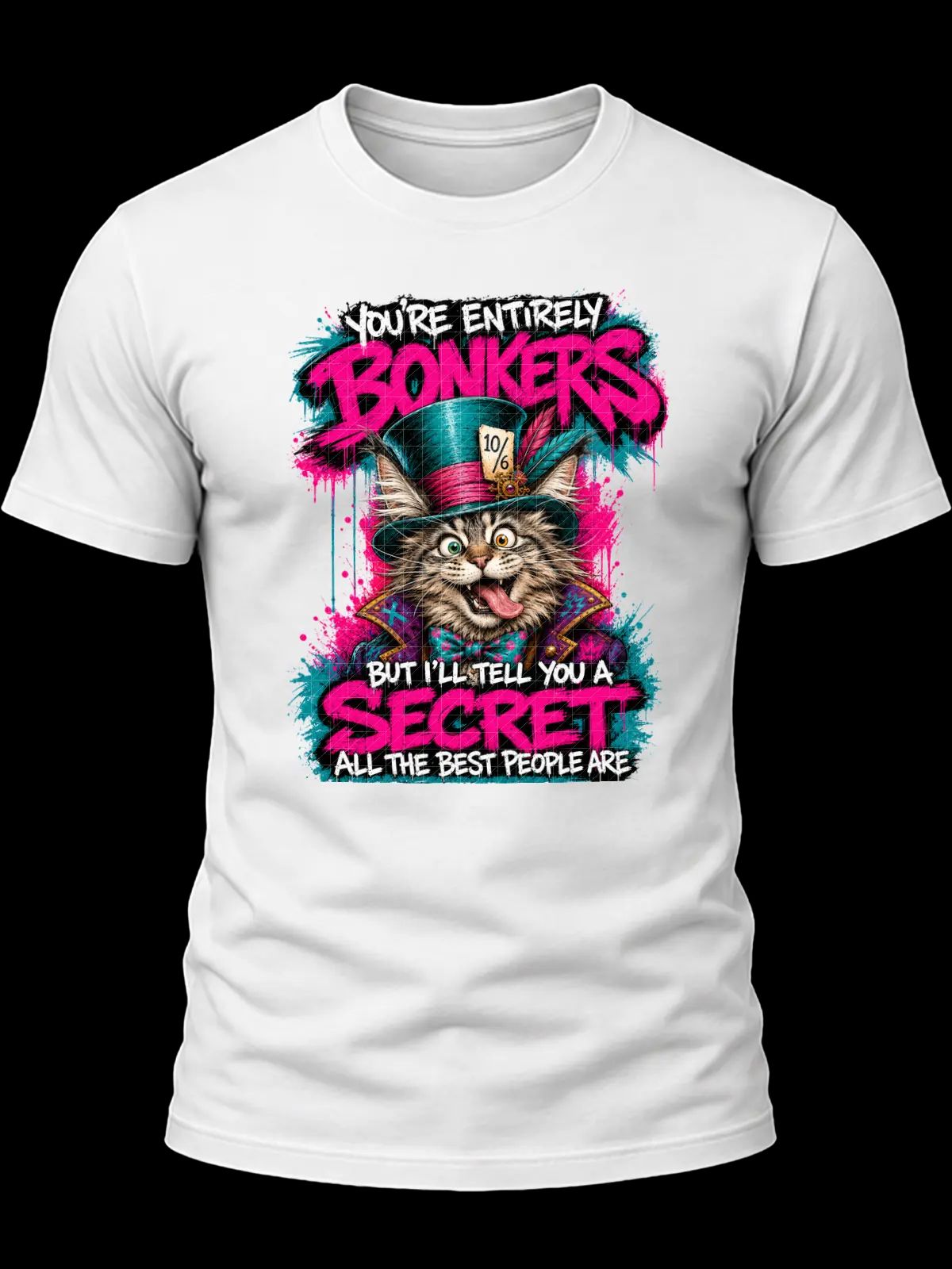 You’re Entirely Bonkers Tabby Cat Shirt