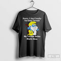 Classic Smurf Sorry I Am Cranky Im Going Through My Terrible Sixties Right Now