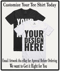 Your Custom Front or Back Tee Shirt Your Design Your Artwork Full Color We Print