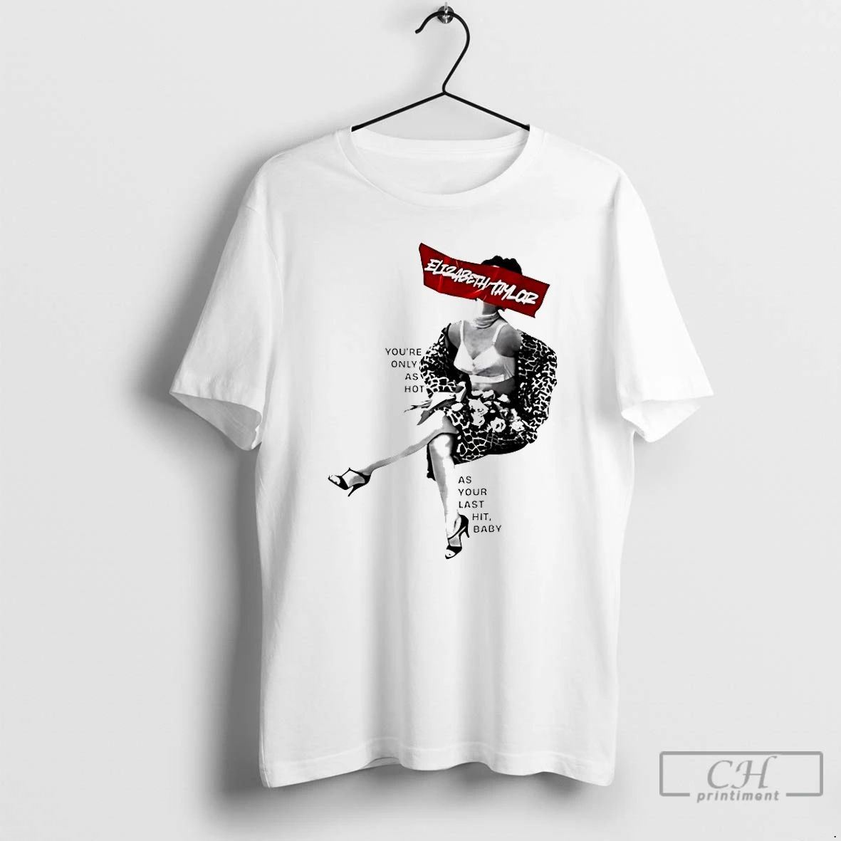 Classic Elizabeth Taylor Youre Only As Hot As Your Last Hit Baby T Shirts