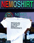 Jess Piper Missouri Is Really Bad At Democracy shirt