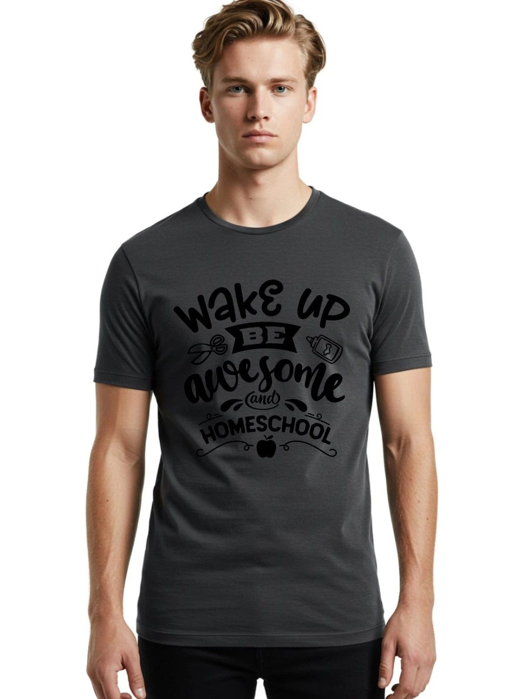 Wake-Up-Be-Awesome-Homeschool-3 Mens Graphic Tee,100% Cotton,Casual Summer Wear