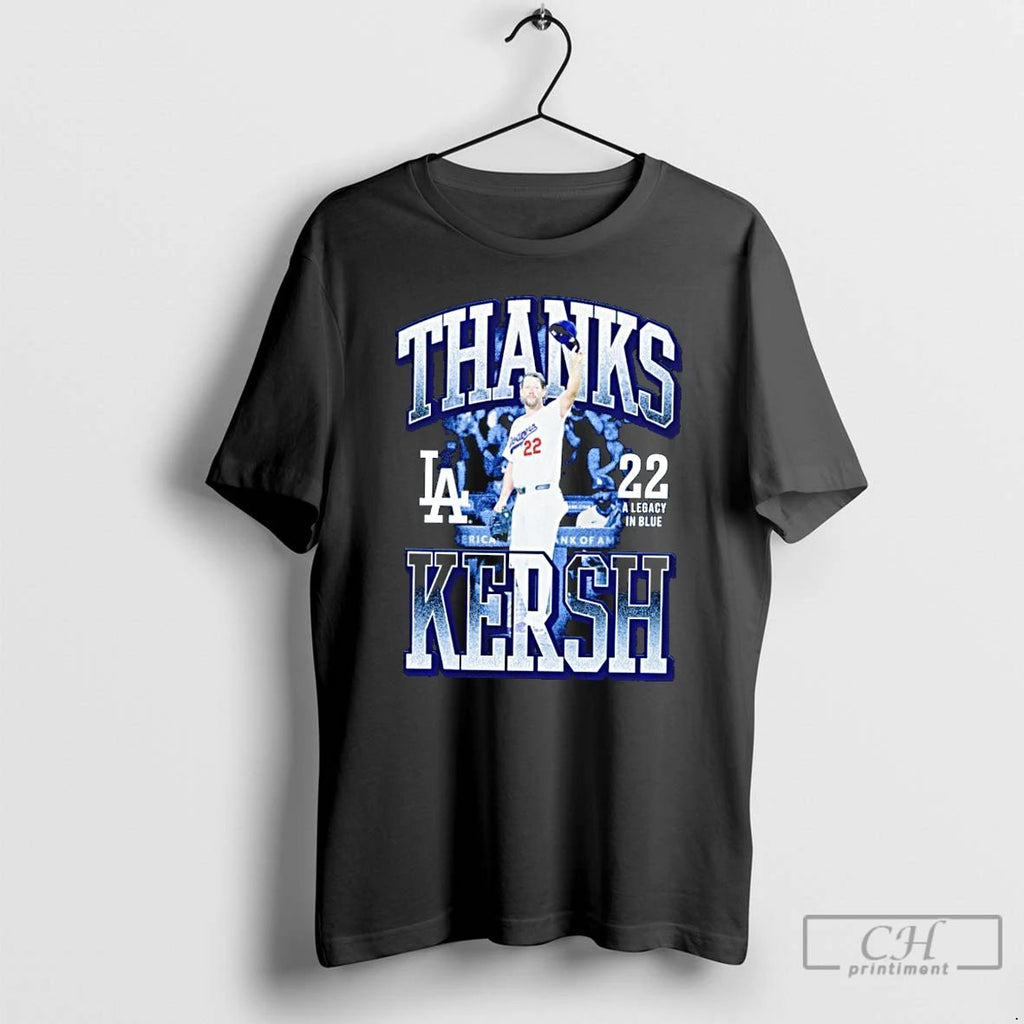 Premium Clayton Kershaw Los Angeles Dodgers Thanks Kersh T Shirts