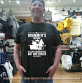 I’m a Drummer’s Wife It’s Like a Regular Wife but Way Cooler and Louder shirt