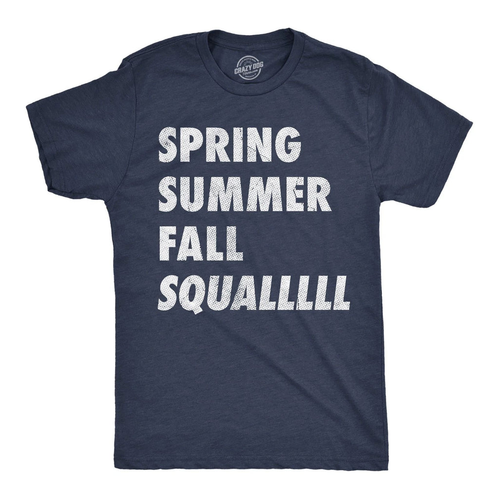 Mens Funny T Shirts Spring Summer Fall Squall Sarcastic Graphic Novelty Tee for