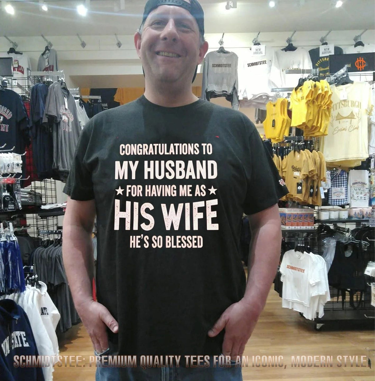 Congratulations to My Husband for Having Me as His Wife He Is So Blessed shirt